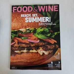 Food and Wine magazine June 2025 Ready, Set, Summer!
